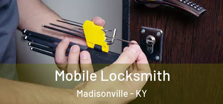  Mobile Locksmith Madisonville - KY