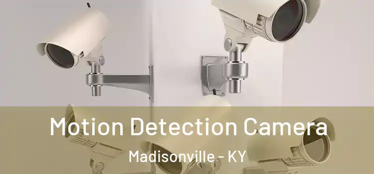  Motion Detection Camera Madisonville - KY