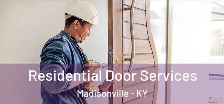  Residential Door Services Madisonville - KY