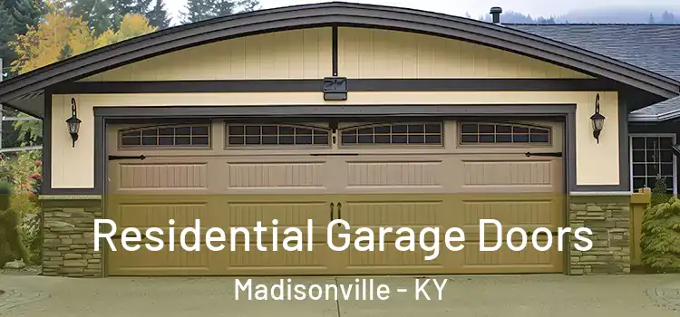  Residential Garage Doors Madisonville - KY